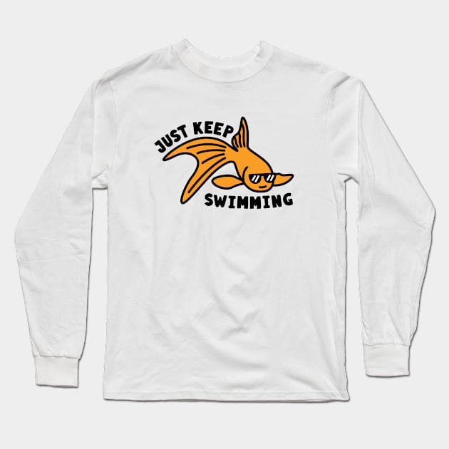 Just Keep Swimming Cool Goldfish Long Sleeve T-Shirt by imotvoksim